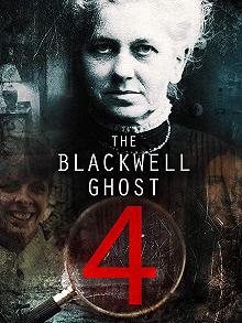 Постер Призрак Блэквелла 4 (The Blackwell Ghost 4)