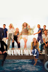 Постер Mamma Mia! 2 (Mamma Mia! Here We Go Again)