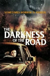 Постер Тьма на дороге (The Darkness of the Road)