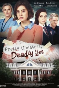 Постер Красивые плутовки и смертельная ложь (Pretty Cheaters, Deadly Lies)