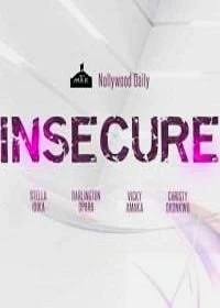 Постер Неуверенная в себе (Insecure)