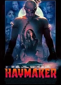 Постер Косарь (Haymaker)