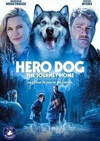 Постер Собака-герой: путешествие домой (Hero Dog: The Journey Home)