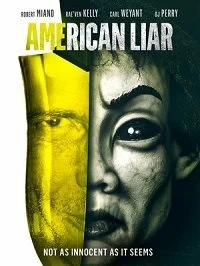 Постер Ложь по-американски (American Liar)