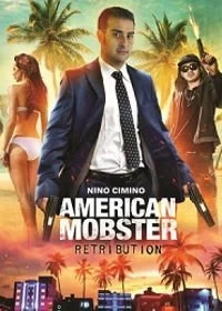 Постер Американский Мафиози: Возмездие (American Mobster: Retribution)