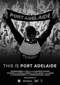 Постер Порт Аделаида (This Is Port Adelaide)