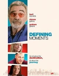 Постер Решающие моменты (Defining Moments)