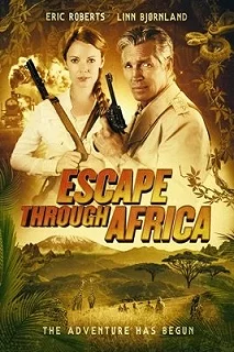 Постер Неломающийся меч (Escape Through Africa)