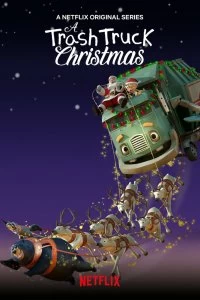 Постер Мусоровозик: Рождественские приключения (A Trash Truck Christmas)