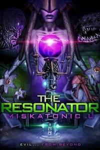 Постер Резонатор: Мискатоникский Университет (The Resonator: Miskatonic U)