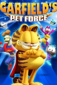 Постер Космический спецназ Гарфилда (Garfield's Pet Force)