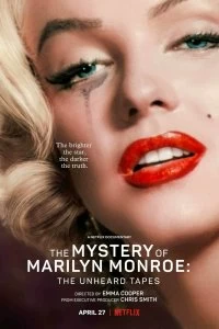 Постер Тайна Мэрилин Монро: Неуслышанные записи (The Mystery of Marilyn Monroe: The Unheard Tapes)