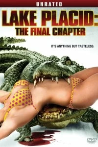 Постер Озеро страха 4 (Lake Placid: The Final Chapter)