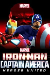 Постер Железный человек и Капитан Америка: Союз героев (Iron Man and Captain America: Heroes United)