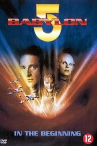 Постер Вавилон 5: Начало (Babylon 5: In the Beginning)