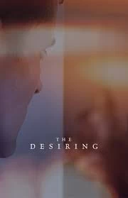 Постер Страждущий (The Desiring)