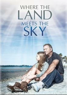 Постер Где земля встречается с небом (Where the Land Meets the Sky)