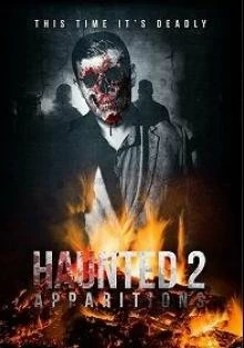 Постер Паранормальные явления 2 (Haunted 2: Apparitions)