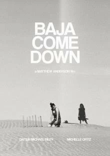 Постер Поездка в Нижнюю Калифорнию (Baja Come Down)