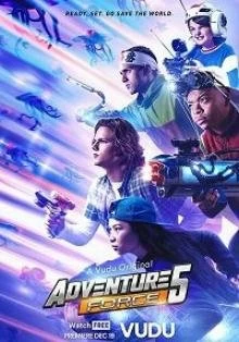 Постер Сила Приключений 5 (Adventure Force 5)