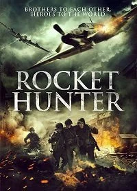 Постер Охотник на ракеты (Rocket Hunter)