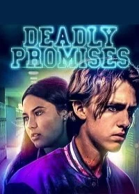 Постер Смертельные угрозы (Deadly Promises)