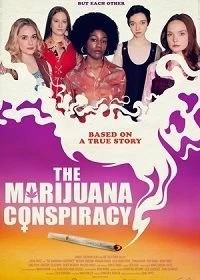 Постер Заговор "Марихуана" (The Marijuana Conspiracy)