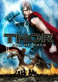 Постер Тор: Конец времён (Thor: End of Days)