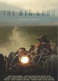 Постер Биг Бенд (The Big Bend)