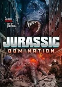 Постер Господство юрского периода (Jurassic Domination)