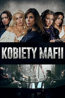 Сериал Женщины мафии — постер