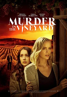 Постер Смерть на винограднике (Murder in the Vineyard)