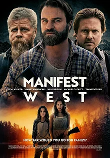 Постер Манифест Запад (Manifest West)