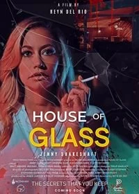 Постер Дом из стекла (House of Glass)