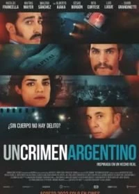 Постер Преступление по-аргентински (Un crimen argentino)