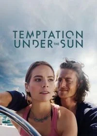 Постер Соблазн под солнцем (Temptation Under the Sun)