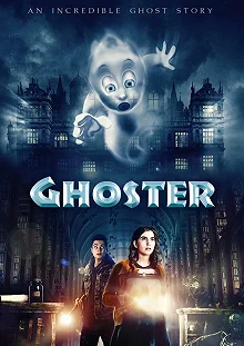 Постер Каспер. Легенда возвращается (Ghoster)