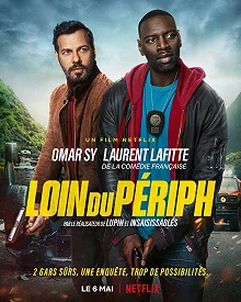 Постер Шутки в сторону 2 (Loin du périph)