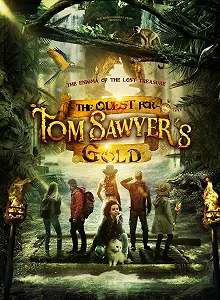 Постер Сокровища Тома Сойера (The Quest for Tom Sawyer's Gold)