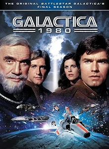 Постер Звездный крейсер Галактика 1980 (Galactica 1980)