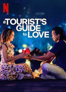 Постер Туристический путеводитель по любви (A Tourist's Guide to Love)