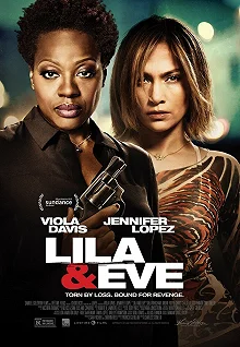 Постер Лила и Ева (Lila & Eve)