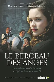 Сериал Колыбель ангелов Le berceau des anges — постер