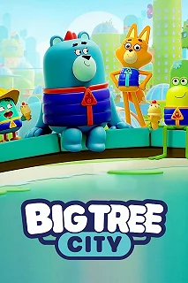 Постер Биг-Три-Сити: город больших деревьев (Big Tree City)