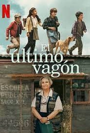 Постер Последний вагон (El Último Vagón)