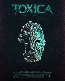 Постер Токсика (Toxica)