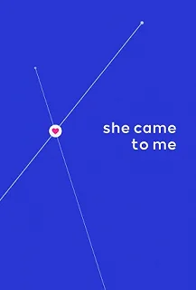 Постер Иди ко мне, детка (She Came to Me)