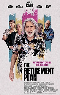 Постер Пенсионный план / Папа из спецназа (The Retirement Plan)