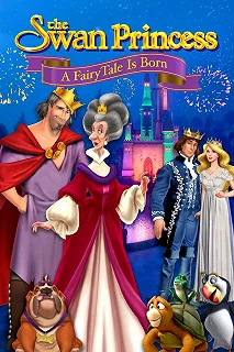 Постер Принцесса Лебедь (The Swan Princess: A Fairytale Is Born)