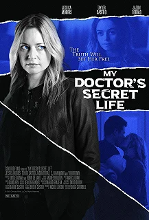 Постер Тайная жизнь моего врача (My Doctor's Secret Life)